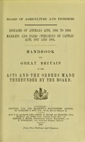 view Diseases of Animals Acts, 1894 to 1909, Markets and Fairs (Weighing of Cattle) Acts, 1887 and 1891 : handbook for Great Britain of the Acts and Orders made thereunder by the Board.