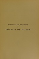 view Pathology and treatment of diseases of women.