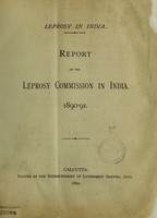 view Leprosy in India : report of the Leprosy Commission in India, 1890-91.