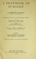 view A text-book of surgery / by Hermann Tillmanns ; translated from the 7th German edition by Benjamin T. Tilton and John Rogers ; edited by Lewis A. Stimson.