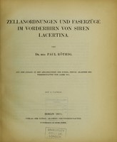 view Zellanordnungen und Faserzüge im Vorderhirn von Siren lacertina / von Paul Röthig.