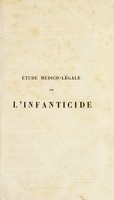 view Étude médico-légale sur l'infanticide / par Ambroise Tardieu.