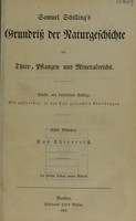 view Samuel Schilling's Grundriss der Naturgeschichte des Thier-, Pflanzen- und Mineralreichs / [Samuel Schilling].