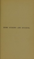 view Home nursing and hygiene / by J. Wallace Anderson and George H. Edington.