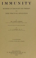 view Immunity : methods of diagnosis and therapy and their practical application / by Julius Citron ; tr. from the German and edited by A.L. Garbat.