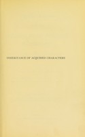 view Upon the inheritance of acquired characters : a hypothesis of heredity, development, and assimilation / Eugenio Rignano ; authorized English translation by Basil C.H. Harvey.