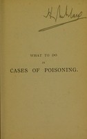 view What to do in cases of poisoning / by William Murrell.