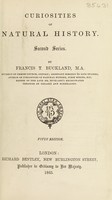 view Curiosities of natural history. 2nd series / by Frances T. Buckland.