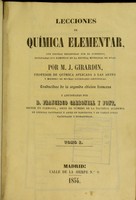 view Lecciones de química elementar : con figueras repartidas por el contexto explicadas los domingos en la escuela municipal de Ruan / por J. Girardin ; tracudidas de la segunda edicion francesa y adicionas por Francisco Garbonell y Font.