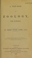 view A text-book of zoology for schools / by Philip Henry Gosse ; published under the direction of the Committee of General Literature and Education, appointed by the Society for Promoting Christian Knowledge.