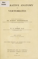 view Comparative anatomy of vertebrates / adapted from the German of Robert Wiedersheim by W. N. Parker.