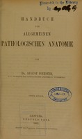 view Handbuch der pathologischen Anatomie / von August Foerster.