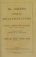 view Dr Jaeger's essays on health-culture / Gustav Jaeger ; translated and edited by Lewis R.S. Tomalin.