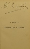 view A manual of veterinary hygiene / by Fred Smith.