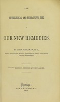 view The physiological and therapeutic uses of our new remedies / by John Buchanan.