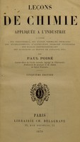 view Lecoņs de chimie appliquée à l'industrie ... / par Paul Poiré.