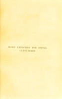 view Home exercises for spinal curvatures : adapted from Ling's Swedish system of medical gymnastics / by Richard Timberg.