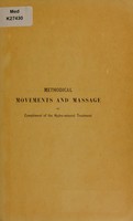 view Methodical movements and massage : as complement of the hydro- mineral treatment / by Ch. Vermeulen.