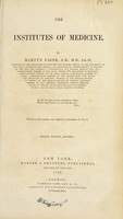 view The institutes of medicine / by Martyn Paine.
