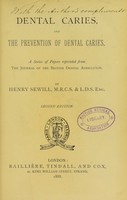 view Dental caries; and, The prevention of dental caries.