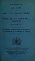 view Dr. Reginald Farrar's report to the Local Government Board on the sanitary circumstances of the Borough of Oldham.