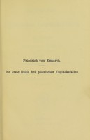 view Die erste Hülfe bei plötzlichen Unglücksfällen : ein Leitfaden für Samariterschulen in sechs Vorträgen / von Johann Friedrich August von Esmarch.