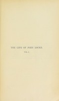 view Life of John Locke / by H. R. Fox Bourne.