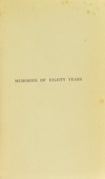 view Memories of eighty years / by John Beddoe M.D., LL.D., F.R.S.