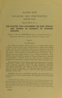 view The factors that determine the rise, spread, and degree of severity of epidemic diseases / M. Greenwood.