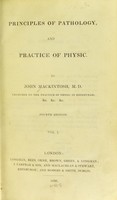 view Principles of pathology and practice of physic / by John Mackintosh.