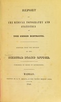 view Report on the medical topography and statistics of the ceded districts / Compiled from the records of the Medical Board Office.