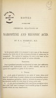 view Notes on some of the chemical reactions of narcotine and meconic acid / by T. G. Wormley.