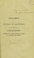 view Syllabus of a course of lectures on the principles of chemistry, commencing at the Museum, Oxford, in Oct. 1831.