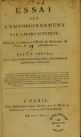 view Essai sur l'empoisonnement par l'acide nitrique, presente et soutenu a l'Ecole de medecine de Paris le 19 pluviose an X. / par A. E. Tartra.