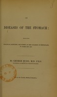 view On diseases of the stomach : / by George Budd.