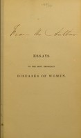 view Essays on the most important diseases of women. Part 1, Puerperal fever; [and] On the method of induction and its results in medical science / by Robert Ferguson.