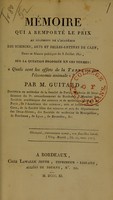 view Mémoire qui a remporté le prix au jugement de L'Académie des Sciences, Arts et Belle-Lettres de Caen, dans sa séance publique du 3 Juillet 1811, sur la question proposée en ces termes : Quels sont les effects de la terreur sur l'economie animale? / par M. Guitard.