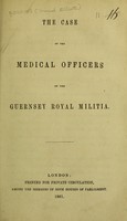 view The case of the medical officers of the Guernsey Royal Militia.