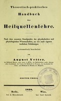 view Theoretisch-praktisches Handbuch der Heilquellenlehre : nach dem neuesten Standpunkte der physikalischen und physiologischen Wissenschaften, so wie nach eigenen artzlichen Erfahrungen systematisch bearbeitet / von August Vetter.