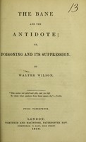 view The Bane and the antidote; or, poisoning and its suppression.