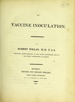 view On vaccine inoculation / by Robert Willan.