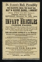 view [Leaflet advertising an appearance by James Paine, the Infant Hercules at St. James's Hall, Piccadilly with the British Tom Thumb, "the smallest man in the world"].
