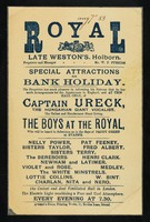 view [Leaflet advertising appearances by Captain Ureck, the Hungarian giant vocalist and a bill of many others at the Royal Theatre (Late Weston's) on Holborn, London].