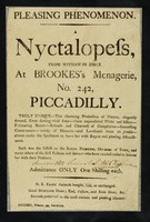 view Pleasing phenomenon : a nyctalopess, from Witham in Essex at Brooke's Menagerie, no. 242, Piccadilly ...