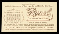 view Bynol the "perfected" malt & oil : an ideal combination of Cod Liver Oil and Malt for children : December 1907.