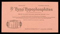 view 'Byno' Hypophosphites : 'one of the most popular tonics of the day.' B.M.J. : August 1911.