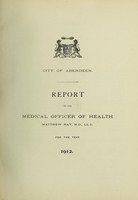 view [Report 1912] / Medical Officer of Health, Aberdeen City.