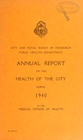 view [Report 1940] / Medical Officer of Health, Edinburgh City.