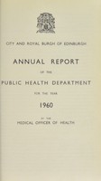 view [Report 1960] / Medical Officer of Health, Edinburgh City.