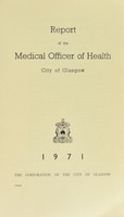 view [Report 1971] / Medical Officer of Health, Glasgow.